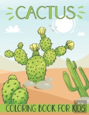 Cactus Coloring Book For Kids