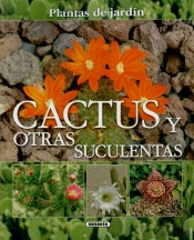 Cactus Y Otras Suculentas
