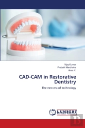 Cad-Cam In Restorative Dentistry