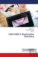 Cad-Cam In Restorative Dentistry
