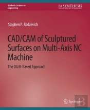 Cad/Cam Of Sculptured Surfaces On Multi-Axis Nc Machine
