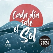 Cada Dia Sale El Sol -2026