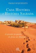 Cada História é História Sagrada