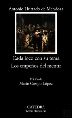 Bertrand.pt - Cada Loco Con Su Tema; Los Empeños Del Mentir