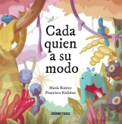 Cada Quien A Su Modo