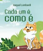 Cada um é como é