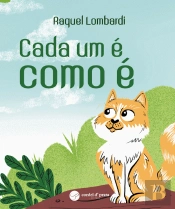 Cada um é como é