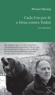 Cada Um Por Si e Deus Contra Todos