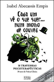Cada Um Vê o que Quer... Num Molho de Couves