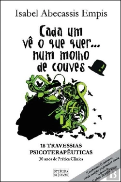 Bertrand.pt - Cada Um Vê o que Quer... Num Molho de Couves
