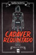 Cadáver Requintado
