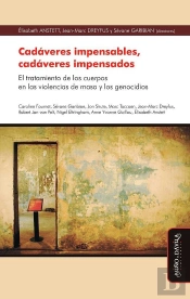 Cadáveres Impensables, Cadáveres Impensados