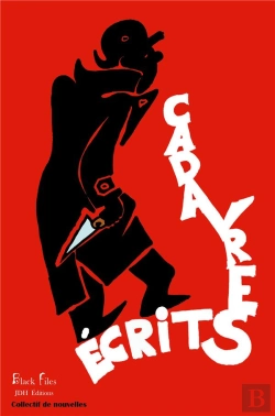 Bertrand.pt - Cadavres Écrits : Dix Auteurs, Dix Nouvelles Assassines, Dans La Collection Black Files