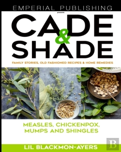 Bertrand.pt - Cade & Shade Family Stories, Old-Fashioned Recipes & Home Remedies