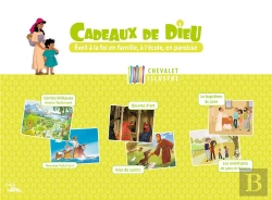 Bertrand.pt - Cadeaux De Dieu ; Éveil À La Foi En Famille, À L'École, En Paroisse ; Chevalet Illustré