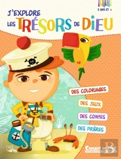 Cadeaux De Dieu : J'Explore Les Trésors De Dieu ; Carnet D'Activités