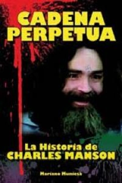 Bertrand.pt - Cadena Perpetua La Historia De Charles Manson