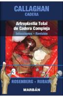 Cadera: Artroplastia Total De Cadera Compleja: Infecciones - Revision