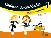 Caderno Atividades - Música e companhia 1 - Educação Artística - 1º Ciclo do Ensino Básico