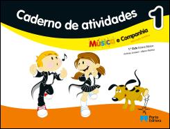 Caderno Atividades - Música e companhia 1 - Educação Artística - 1º Ciclo do Ensino Básico