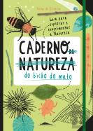 Caderno (da Natureza) do Bicho do Mato