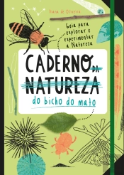Caderno (da Natureza) do Bicho do Mato