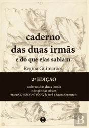 Caderno das Duas Irmãs e do que Elas Sabiam - Inclui Cd