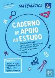 Caderno de apoio ao estudo - Matemática  6.º ano
