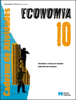 Bertrand.pt - Caderno de Atividades - Economia A - 10.º ano