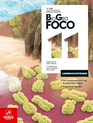 Caderno de Atividades - GeoFOCO 11/BioFOCO 11 - Geologia e Biologia - 11.º Ano