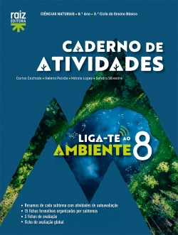 Bertrand.pt - Caderno de atividades - Liga-te ao Ambiente 8 - Ciências Naturais - 8.º ano