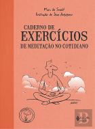 Caderno de Exercícios de Meditação no Cotidiano