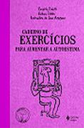 Caderno de Exercícios Para Aumentar a Auto-estima