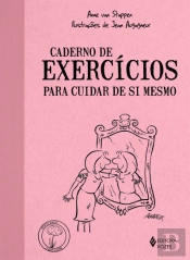 Caderno de Exercícios para Cuidar de Si Mesmo