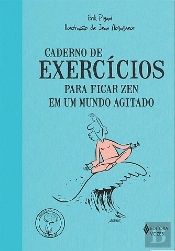 Caderno de Exercícios Para Ficar Zen em um mundo Agitado