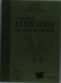 Bertrand.pt - Caderno de Exercícios Para Saber Desapegar-se
