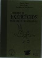 Caderno de Exercícios Para Saber Desapegar-se