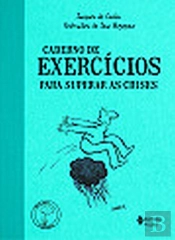 Caderno de Exercícios Para Superar as Crises