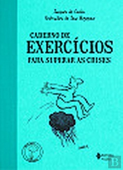Bertrand.pt - Caderno de Exercícios Para Superar as Crises
