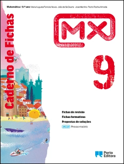 Bertrand.pt - Caderno de Fichas/Provas-modelo - MX - Matemática - 9.º Ano