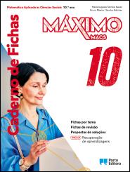 Caderno de Fichas/Recuperação de aprendizagens - Máximo - Matemática Aplicada às Ciências Sociais - 10.º ano
