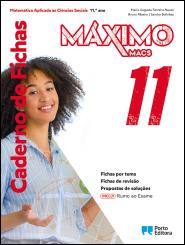 Caderno de Fichas/Rumo ao Exame - Máximo - Matemática Aplicada às Ciências Sociais - 11.º ano