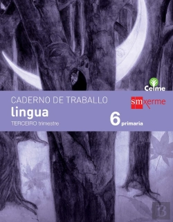 Bertrand.pt - Caderno De Lingua. 6 Primaria, 3 Trimestre. Celme