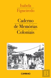 Caderno de Memórias Coloniais