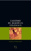 Caderno de Memórias Coloniais