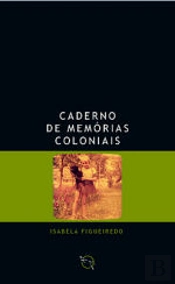 Caderno de Memórias Coloniais