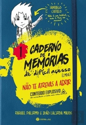 Caderno de Memórias de Difícil Acesso 1: Não te Atrevas a Abrir