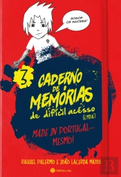 Caderno de Memórias de Difícil Acesso 3: Made In Portugal… Mesmo!