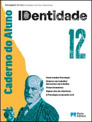 Caderno do Aluno - IDentidade - Psicologia B - 12.º Ano