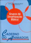 Caderno do Animador - Grupos de Dinamização Bíblica